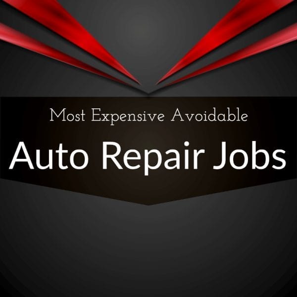 Most Expensive Avoidable Auto Repair Jobs Kevin's Car Repair & Body